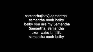 SAMANTHA LYRICS BY OTILE BROWN HD [upl. by Ahsienroc11]