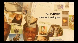 Au rythme des aphasiques [upl. by Einyaj]