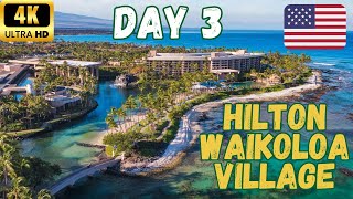 【4K】Hilton Waikoloa Village Day 3  60 fps [upl. by Trixie665]