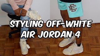 How I Style My OffWhite Air Jordan 4 Sail  Air Jordan 4 x OffWhite SAIL Outfit Ideas [upl. by Kayne]