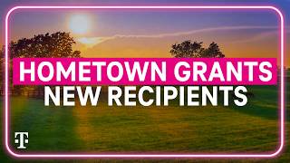 Announcing Our Next Hometown Grant Recipients  TMobile [upl. by Sax359]