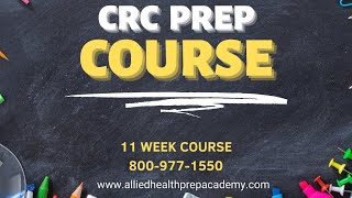 CRC Exam Prep Course April 16  June 25 2022 Completely ONLINE with LIVE interactive sessions [upl. by Boardman354]