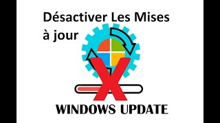 Désactiver les Mises à jour Windows 10 définitivement [upl. by Telford]