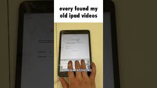 every “found my old ipad” videos [upl. by Atteuqcaj]