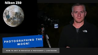 Capture to Editing Photographing the moon and processing Registax  Photoshop  Nikon Z50 [upl. by Carlyn901]