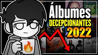 Álbumes DECEPCIONANTES 2022  konekay [upl. by Dawna162]