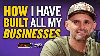 The Key To Building a Successful Business l DailyVee 651 [upl. by Ploss]