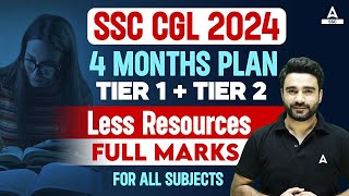 SSC CGL 2024  4 Months Study Plan By Sahil Madaan  SSC CGL Preparation 2024 [upl. by Ayikan]