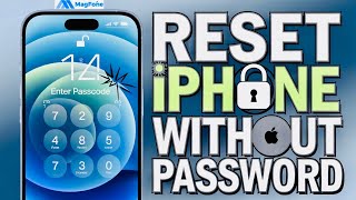 Reset iPhone to Factory Settings Without Password  MagFone iPhone Unlocker [upl. by O'Dell264]