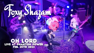 Oh Lord  Foxy Shazam  Live at Phantom Power Feb 25th 2022 [upl. by Wendye]