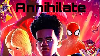 SpiderMan across the spiderverse Amv Annihilate by Metro boomindemo [upl. by Edgar]