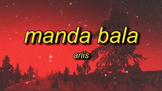 Ariis  MANDA BALA [upl. by Snook]