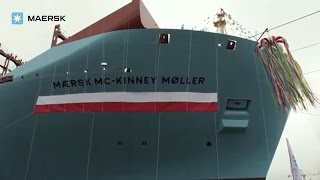 Maersk Line  First TripleE named Mærsk McKinney Møller [upl. by Haissem]