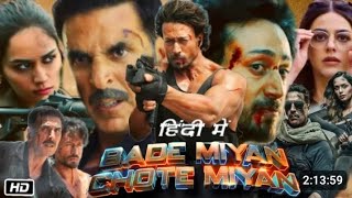 Bade Miyan Chhote Miyan ll Full HD movie ll Akshay Kumar Tiger shrofe akshaykumar [upl. by Calore908]