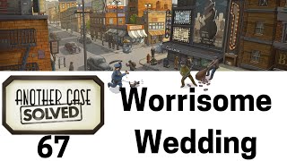 🔇Another Case Solved  Chapter 5  Case 5 Worrisome Wedding [upl. by Bevvy]