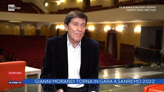 Gianni Morandi torna in gara a Sanremo 2022  La vita in diretta 19012022 [upl. by Ynaffyt]