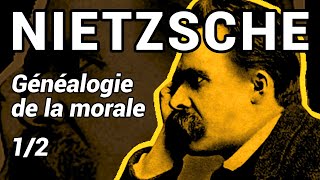 NIETZSCHE  la morale des winners   Généalogie de la morale 12 [upl. by Queen242]