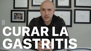 ¿CÓMO SANAR LA GASTRITIS EL REFLUJO Y DEJAR OMEPRAZOL O ANTIÁCIDOS  Dr Carlos Jaramillo [upl. by Laleb]