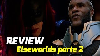 REVIEW ELSEWORLDS PARTE 2  ARROW 7x09  EPIC CROSSOVER  ¡CRISIS EN TIERRAS INFINITAS CONFIRMADAS [upl. by Oinafipe29]