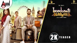 Londonalli Lambodara  Kannada 2K Teaser 2018  Raj Surya  Santhu  Shruti Prakash  London Screens [upl. by Maice836]