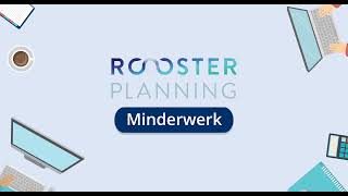 Roosterplanning Instructievideo  Minderwerk [upl. by Alvar]