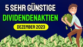 Diese günstigen Dividenden Aktien im Dezember 2023 kaufen😍💰 [upl. by Hcaz]