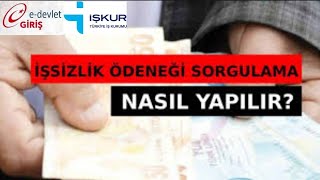 İşkur İşsizlik Maaşı Sorgulama  İşkur İşsizlik Maaşı Ne Zaman Yatar [upl. by Olifoet433]