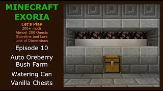 Minecraft Exoria Ep 10 Auto Oreberry Bush Farm Watering Can and Vanilla Chests [upl. by Par]