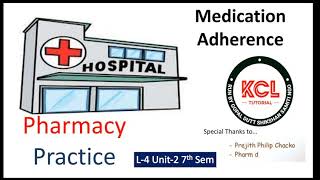 Medical Adherence  Patient Compliance  Role of Pharmacist in Medical Adherence  L4 Unit2 PP [upl. by Vassell]