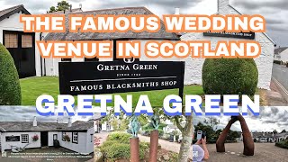 GRETNA GREENTHE WORLD FAMOUS WEDDING DESTINATION SCOTLAND UK [upl. by Cordell]