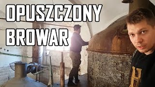 Opuszczony browar Mycielskich  Urbex History [upl. by Dhu]