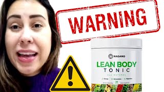 NAGANO TONIC REVIEW 🚨⚠️BEWARE⚠️🚨 Lean Body Tonic Review  Nagano Lean Body Tonic Reviews [upl. by Vareck]