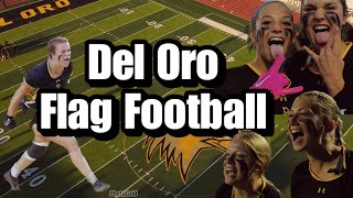 Del Oro High School Girls Flag Football 202324 [upl. by Halliday]