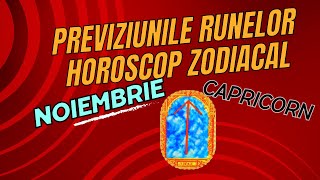 PREVIZIUNI RUNE  CAPRICORN  NOIEMBRIE [upl. by Gonroff]