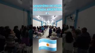 MINISTÉRIO DE VOLTA REDONDA ARGENTINA 🇦🇷 🇦🇷🇦🇷 argentina shorts [upl. by Schwenk345]