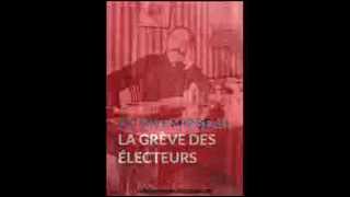 La Grève des Electeurs  Octave Mirbeau  1 [upl. by Carmen553]