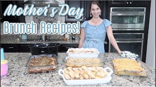 SemiHomemade Brunch Recipes for Mothers Day 6 New Recipes MakeAhead and Marvelous Cook With Me [upl. by Adnerad]