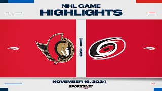 NHL Highlights  Senators vs Hurricanes November 16 2024 [upl. by Low]