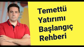 Temettü Yatırımı Başlangıç Rehberi [upl. by Piselli]