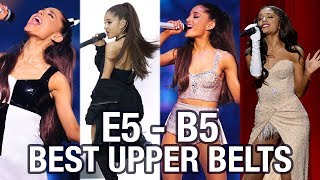 Ariana Grande Upper Belting Range BEST NOTES E5B5 [upl. by Ajup]