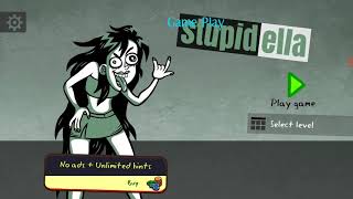 Stupidella Level 117 Gameplay walkthrough Android Part1 [upl. by Ahsart744]