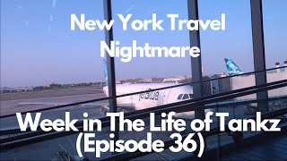 Travel Nightmare in New York  Week In The Life of Tankz Episode 36 [upl. by Prudie]