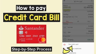 Pay Credit Card Bill Santander  Santander Credit Card Repayments deposit  Pay Santander Bill [upl. by Rutger]