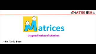 Diagonalization Matrices MatricesPart 17 [upl. by Muriel709]