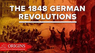 March 1848 The German Revolutions [upl. by Annirak]