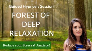 Guided Hypnosis for Deep Relaxation  Forest Visualisation Meditation Female Voice [upl. by Lehplar]