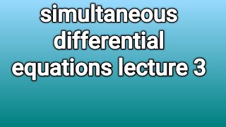 Laplace transformation for simultaneous differential equations for MSc mathematics lecture 3 [upl. by Manvell]