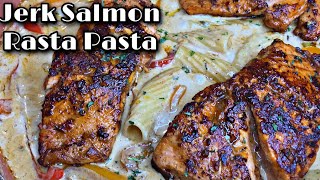 EASY JERK SALMON RASTA PASTA 🔥  COOK WITH ME  UPDATES [upl. by Moises]