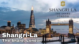 Shangrila The Shard London  Luxury Hotel in London [upl. by Hannahc]