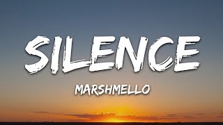 Marshmello  Silence Lyrics ft Khalid [upl. by Nyleahs]